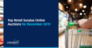 Liquidity Services Top Retail Surplus Auctions for December 2019